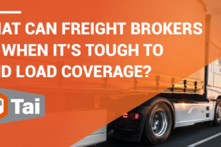 What Can Freight Brokers Do When It’s Tough To Find Load Coverage?