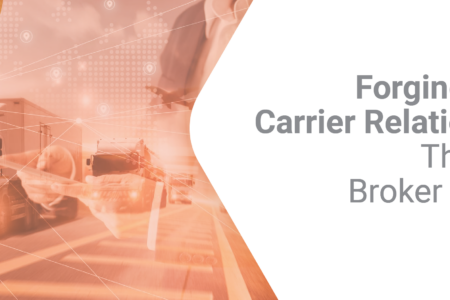 Modern Technology: The Key to Long-Lasting Broker-Carrier Partnerships