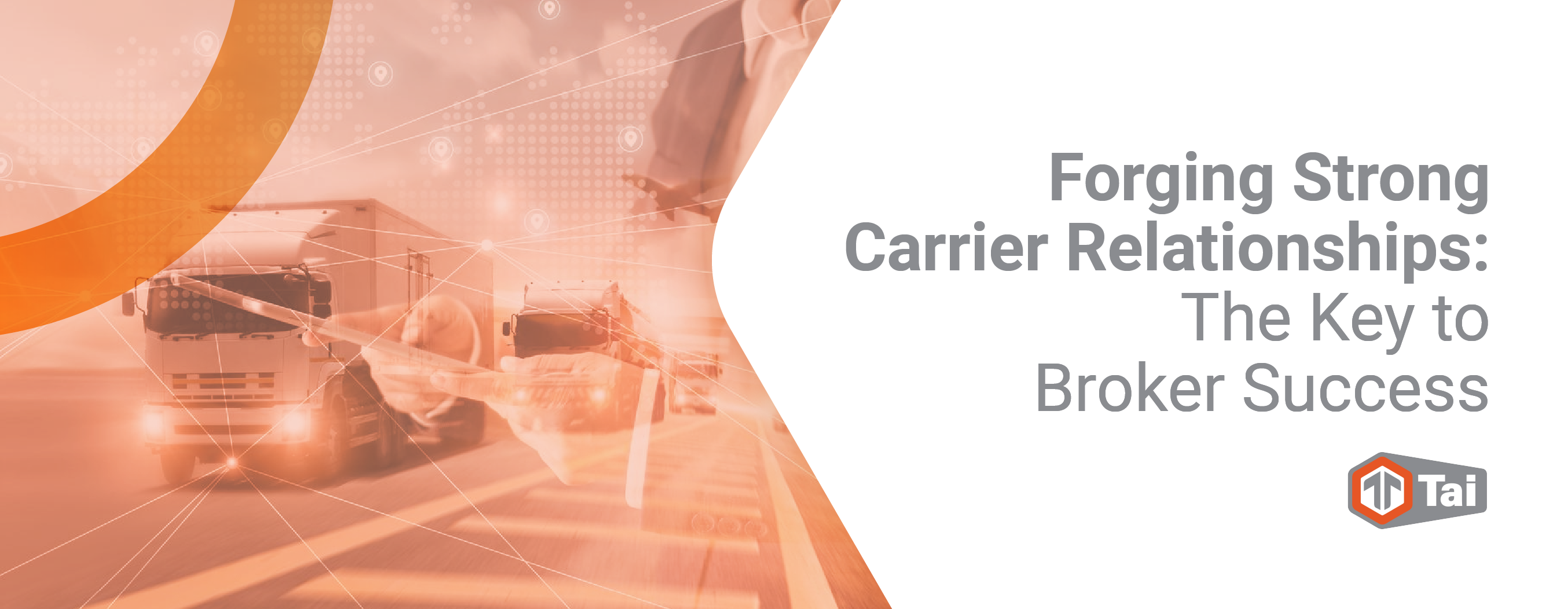 Modern Technology: The Key to Long-Lasting Broker-Carrier Partnerships